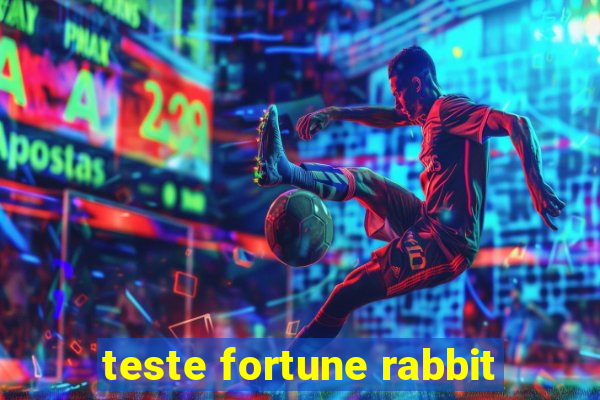 teste fortune rabbit